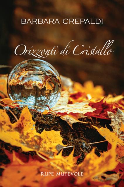 Orizzonti di cristallo - Barbara Crepaldi - copertina