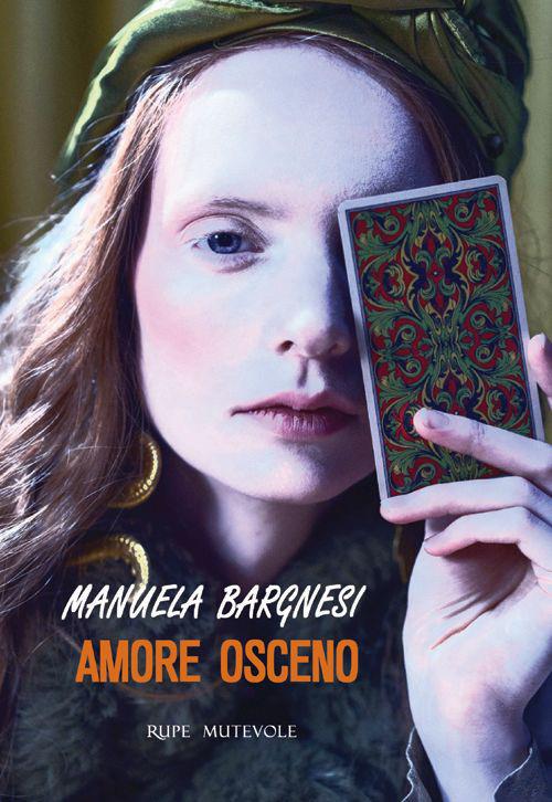 Amore osceno - Manuela Bargnesi - copertina