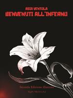 Benvenuti all'inferno. Ediz. illustrata