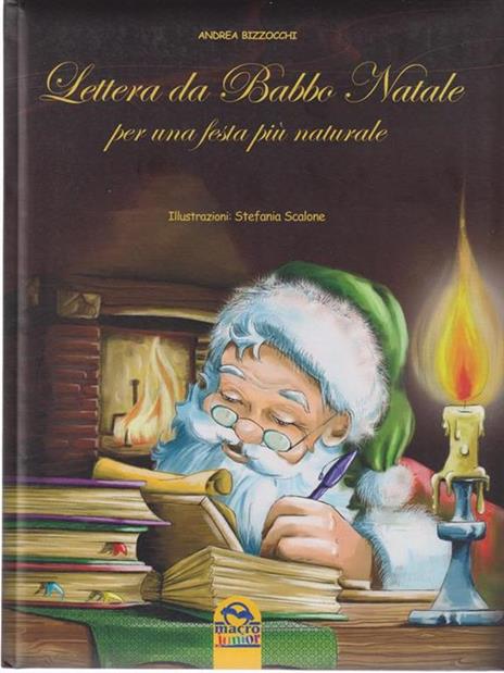 Lettera da Babbo Natale. Per una festa più naturale. Ediz. illustrata - Andrea Bizzocchi - 5