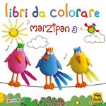 Marzipan. Libri da colorare. Ediz. illustrata. Vol. 3