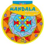 Bellissimi mandala per bambini. Vol. 3: Volume giallo