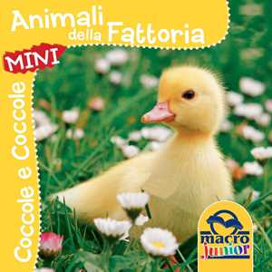 Image of Animali della fattoria. Coccole e coccole mini. Ediz. illustrata