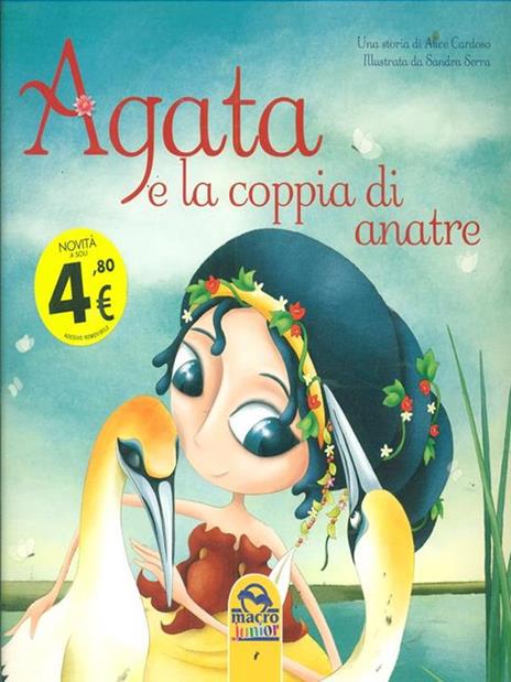 Agata e la coppia di anatre - Alice Cardoso,Sandra Serra - 3