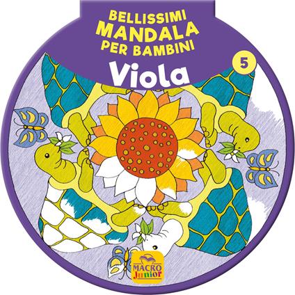 Bellissimi mandala per bambini. Vol. 5: Viola - copertina