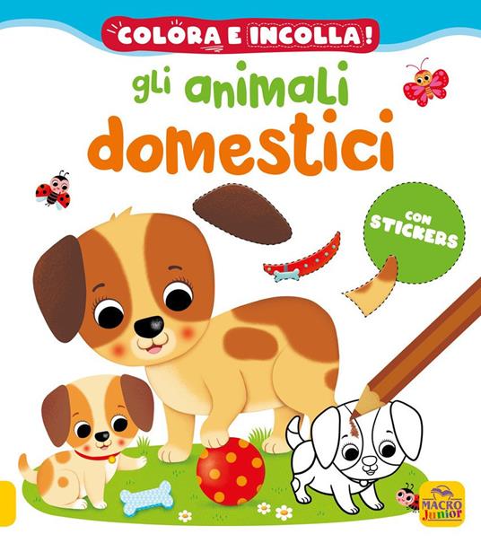 Gli animali domestici. Colora e incolla! Con adesivi. Ediz. a colori - Nathalie Bélineau - copertina