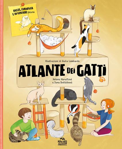 Atlante dei gatti. Razze, curiosità e avventure feline - Helena Haratová,Jana Sedlácková - copertina