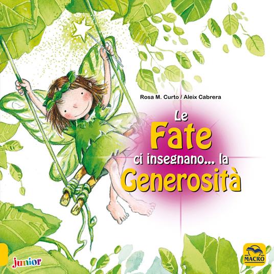 Le fate ci insegnano... la generosità. Ediz. a colori - M. Rosa Curto,Aleix Cabrera - copertina