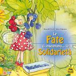 Le fate ci insegnano... la solidarietà. Ediz. a colori