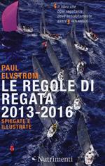 Le regole di regata 2013-2016 spiegate e illustrate