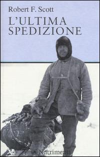 L' ultima spedizione - Robert F. Scott - copertina