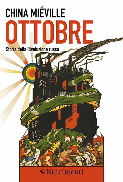 Ottobre. Storia della rivoluzione russa - China Miéville,Dora Di Marco - ebook