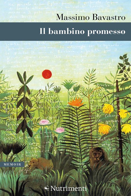 Il bambino promesso - Massimo Bavastro - ebook