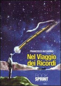 Nel viaggio dei ricordo - Francesco Iaccarino - copertina