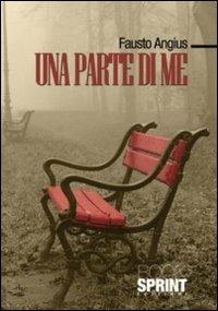 Una parte di me - Fausto Angius - copertina