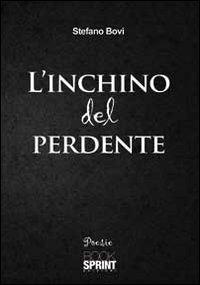 L' inchino del perdente - Stefano Bovi - copertina