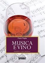 Musica e vino. Pensieri e testi musicali