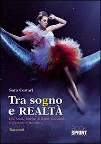 Tra sogno e realtà - Sara Cestari - copertina