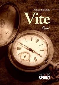 Vite - Roberto Brisichella - ebook