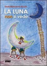 La luna non si vede