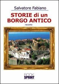 Storie di un borgo antico - Salvatore Fabiano - copertina