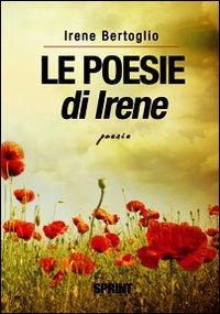 Poesie di Irene - Irene Bertoglio - copertina