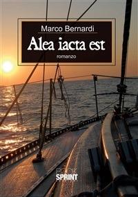 Alea iacta est - Marco Bernardi - ebook