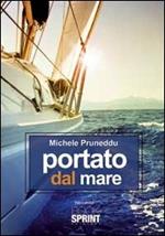 Portato dal mare