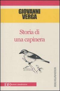 Storia di una capinera - Giovanni Verga - Libro - Edizioni Clandestine -  Highlander | IBS