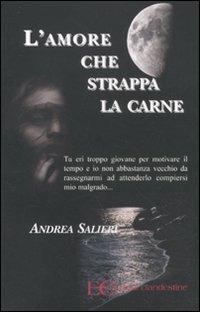 L'amore che strappa la carne - Andrea Salieri - 3