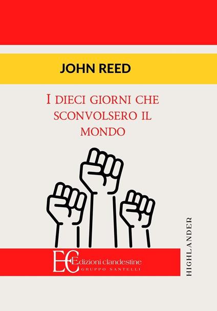 I dieci giorni che sconvolsero il mondo - John Reed - copertina