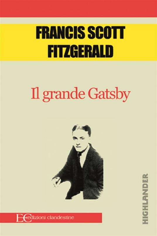 Il grande Gatsby - Francis Scott Fitzgerald,B. Gambaccini,A. Salieri - ebook