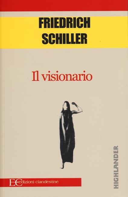 Il visionario - Friedrich Schiller - copertina