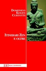 Itinerari zen e oltre