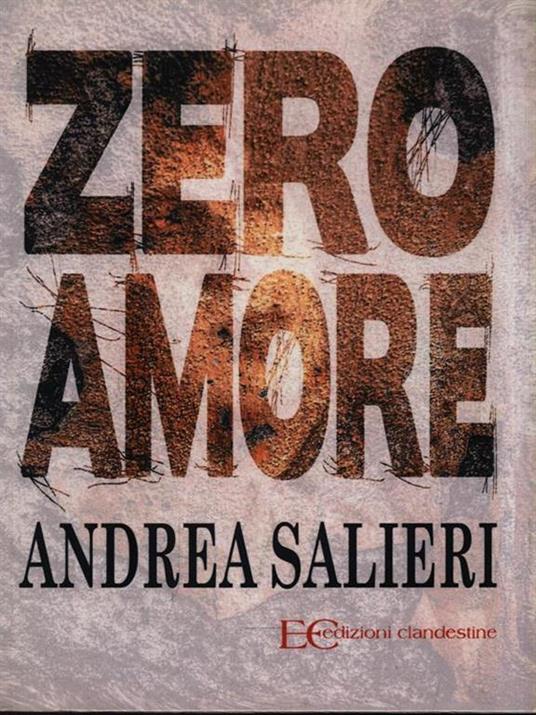 Zero amore - Andrea Salieri - 2