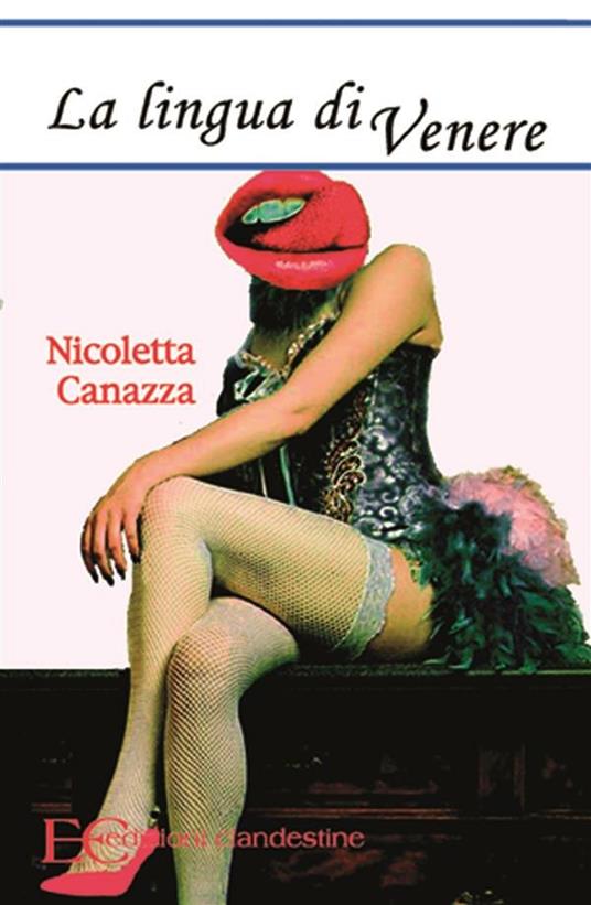 La lingua di Venere - Nicoletta Canazza - ebook