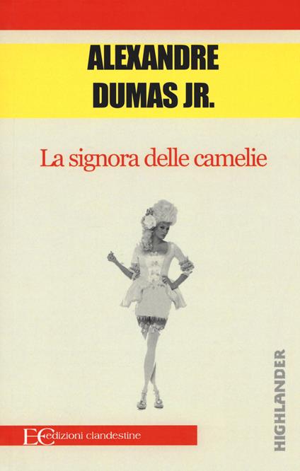 La signora delle camelie - Alexandre (figlio) Dumas - copertina