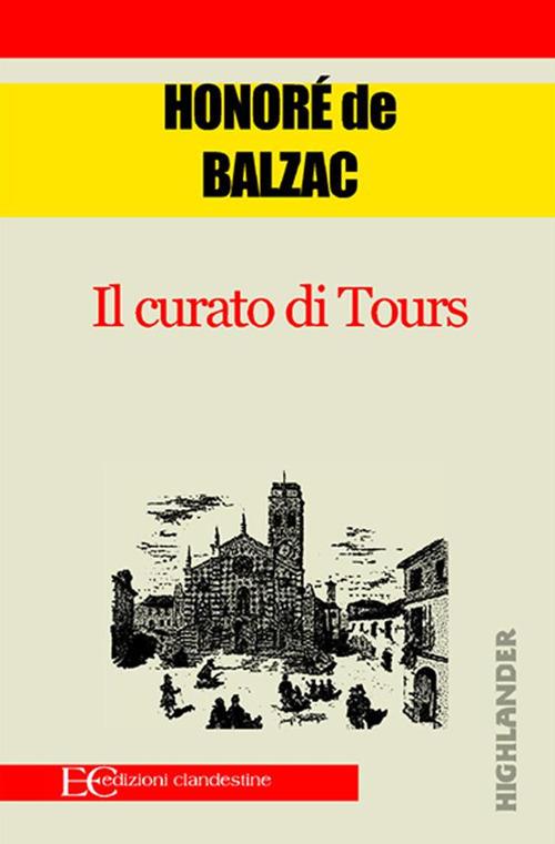 Il curato di Tours - Honoré de Balzac,Barbara Gambaccini - ebook