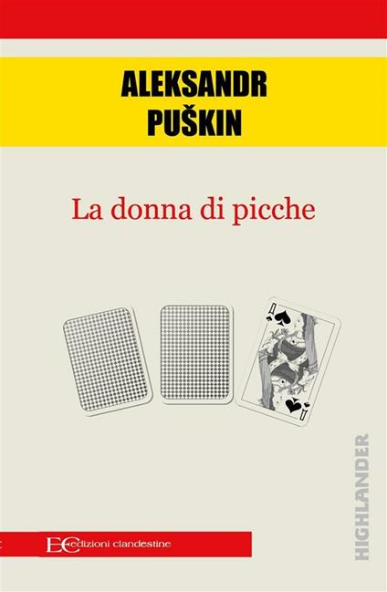 La donna di picche - Aleksandr Sergeevic Puskin,Christian Kolbe - ebook