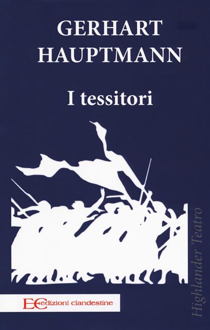 I tessitori - Gerhart Hauptmann - copertina