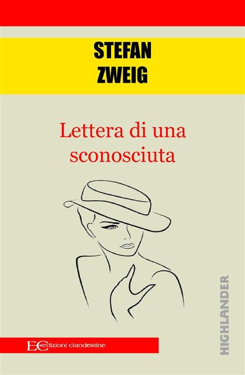 Lettera di una sconosciuta - Stefan Zweig,Christian Kolbe - ebook