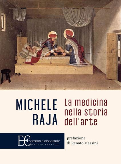 La medicina nella storia dell'arte - Michele Raja - copertina