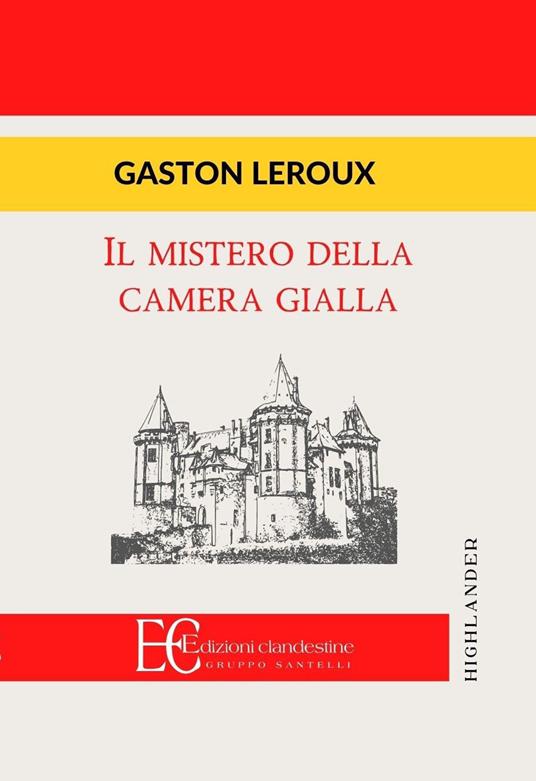 Il mistero della camera gialla - Gaston Leroux - copertina