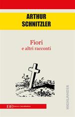 Fiori e altri racconti