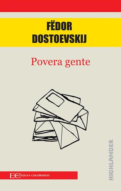 Povera gente - Fëdor Dostoevskij,Christian Kolbe - ebook