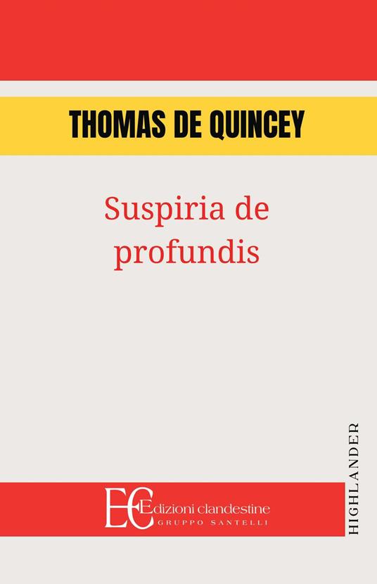 Suspiria de profundis - Thomas De Quincey - copertina