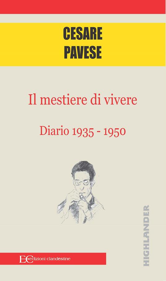 Il mestiere di vivere. Diario (1935-1950) - Cesare Pavese - copertina