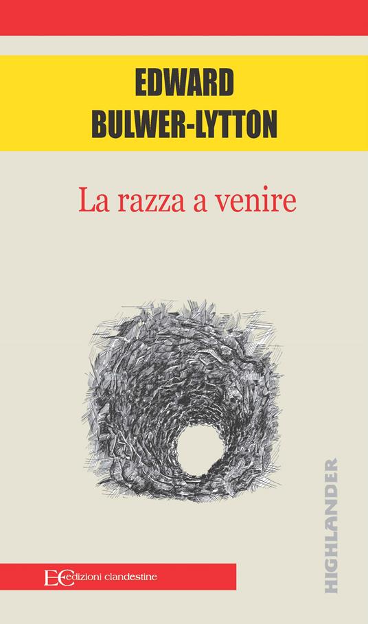 La razza a venire - Edward Bulwer Lytton - copertina