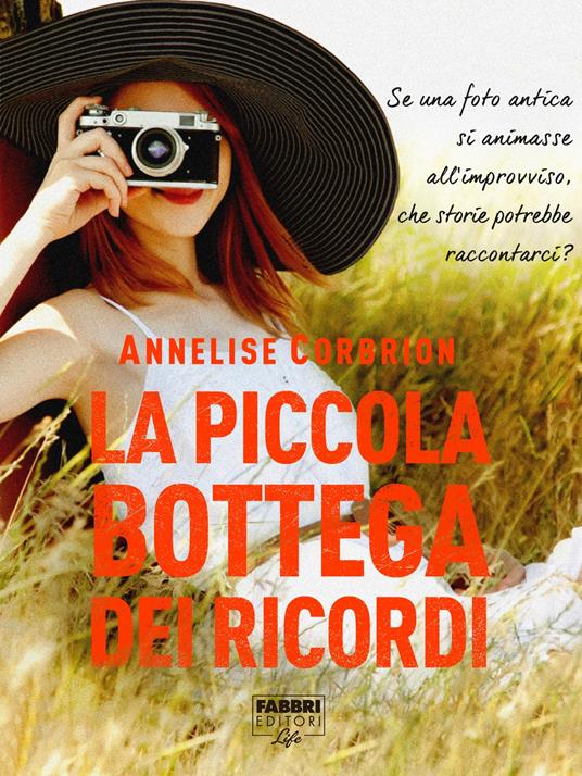 La piccola bottega dei ricordi (Life) - Annelise Corbrion - ebook