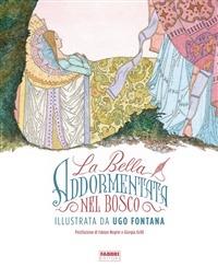 La Bella Addormentata nel bosco - Ugo Fontana - ebook